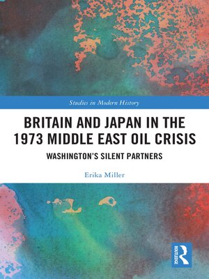 cover image of Britain and Japan in the 1973 Middle East Oil Crisis